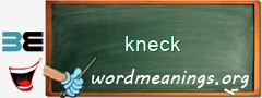 WordMeaning blackboard for kneck